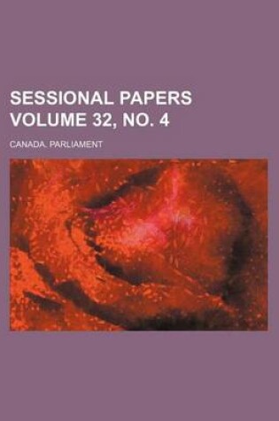 Cover of Sessional Papers Volume 32, No. 4