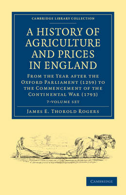 Cover of A History of Agriculture and Prices in England 7 Volume Set in 8 Pieces