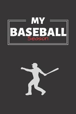 Book cover for My Baseball Season