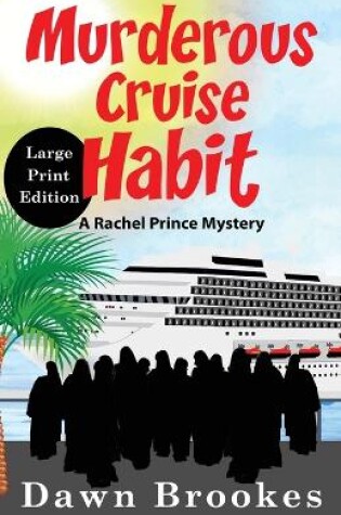 Cover of Murderous Cruise Habit Large Print Edition