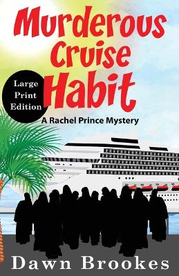Book cover for Murderous Cruise Habit Large Print Edition