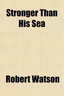 Book cover for Stronger Than His Sea