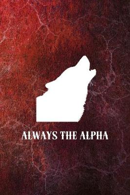 Book cover for Always The Alpha