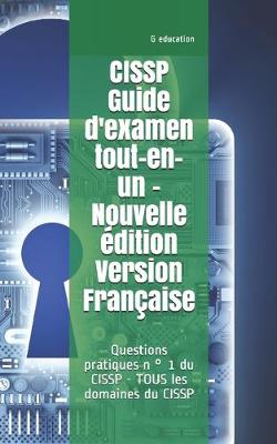 Book cover for CISSP Guide d'examen tout-en-un -Nouvelle édition- Version Française