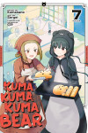 Book cover for Kuma Kuma Kuma Bear (Manga) Vol. 7