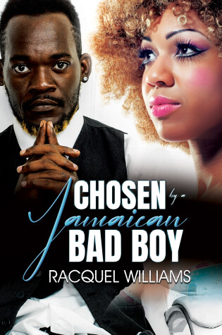 Cover of Chosen by a Jamaican Bad Boy