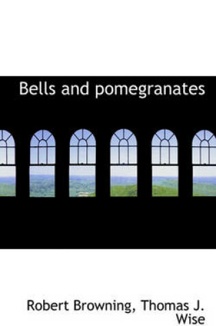 Cover of Bells and Pomegranates