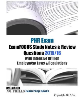 Book cover for PHR Exam ExamFOCUS Study Notes & Review Questions 2015/16