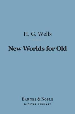 Cover of New Worlds for Old (Barnes & Noble Digital Library)