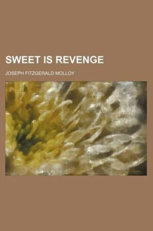 Cover of Sweet Is Revenge