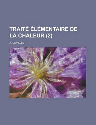 Book cover for Traite Elementaire de La Chaleur (2 )