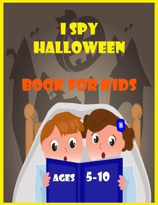 Book cover for I Spy halloween activity book for kids ages 5-10