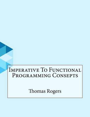 Book cover for Imperative to Functional Programming Consepts