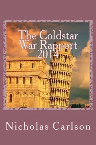 Cover of The Coldstar War Rapport 2014