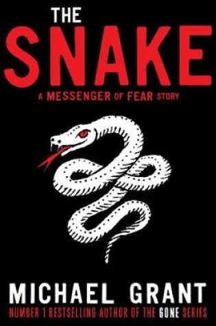 Cover of The Snake: A Messenger of Fear story