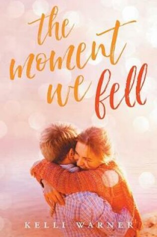 Cover of The Moment We Fell