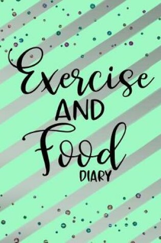 Cover of Exercise And Food Diary