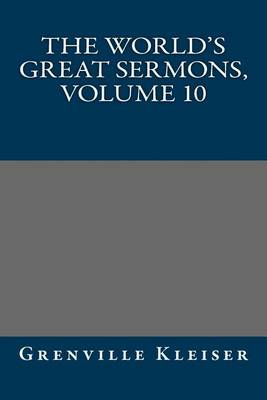 Book cover for The World's Great Sermons, Volume 10