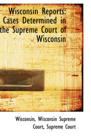 Cover of Wisconsin Reports