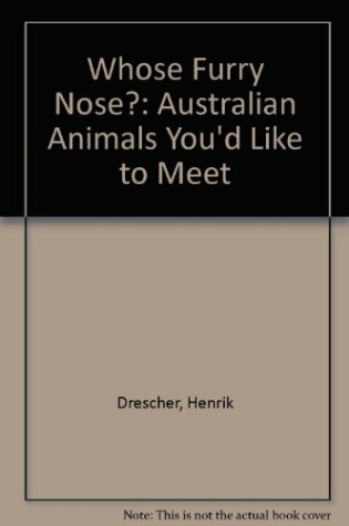 Cover of Whose Furry Nose?