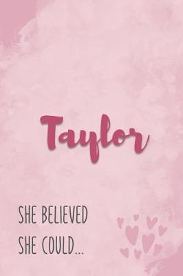 Book cover for Taylor She Believe She Could