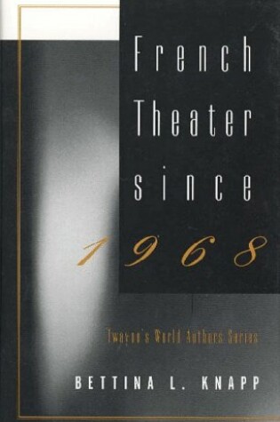 Cover of French Theatre Since 1968