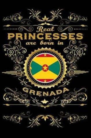Cover of Real Princesses Are Born in Grenada
