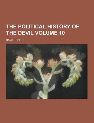 Book cover for The Political History of the Devil Volume 10