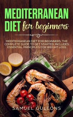 Cover of Mediterranean Diet For Beginners