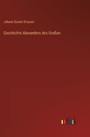 Cover of Geschichte Alexanders des Großen