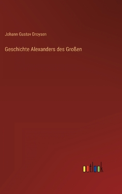 Book cover for Geschichte Alexanders des Großen