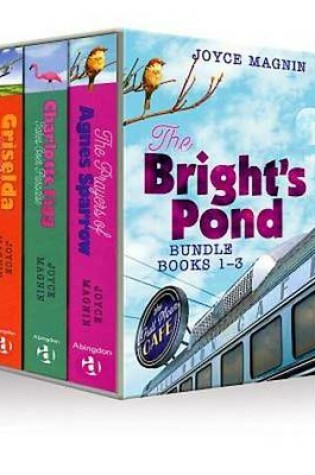 Cover of The Brights Pond Bundle, Prayers of Agnes Sparrow, Charlotte Figg Takes Over & Griselda Takes Flight - eBook [Epub]