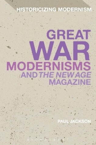 Cover of Great War Modernisms and 'The New Age' Magazine