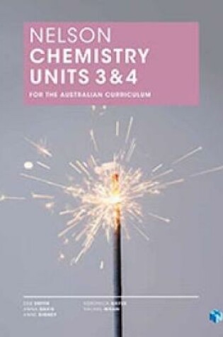 Cover of Nelson Chemistry Units 3 & 4 for the Australian Curriculum (Student Book with 4 Access Codes)