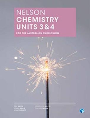 Book cover for Nelson Chemistry Units 3 & 4 for the Australian Curriculum (Student Book with 4 Access Codes)