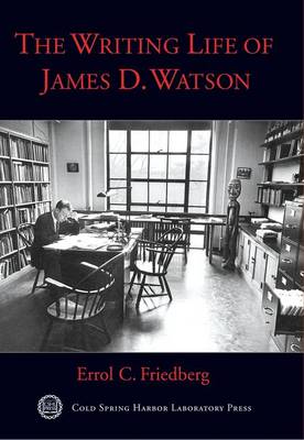 Book cover for The Writing Life of James D. Watson