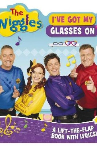 Cover of The Wiggles: I'Ve Got My Glasses on