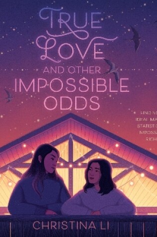 Cover of True Love and Other Impossible Odds