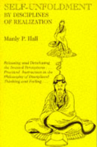 Cover of Self-unfoldment by Disciplines of Realization