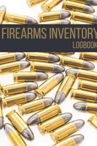 Cover of Firearms Inventory Logbook