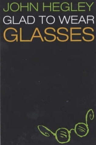 Cover of Glad to Wear Glasses