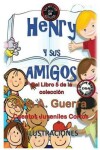 Book cover for Henry y sus amigos