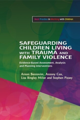 Cover of Safeguarding Children Living with Trauma and Family Violence