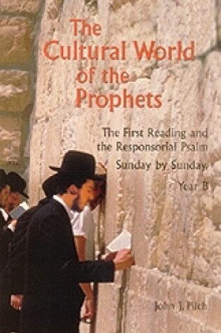 Cover of The Cultural World of the Prophets