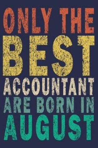 Cover of Only The Best Accountant Are Born In August