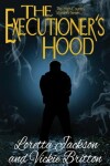 Book cover for The Executioner's Hood