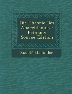 Book cover for Die Theorie Des Anarchismus