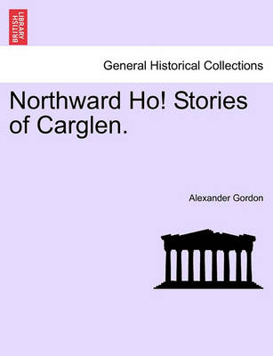 Book cover for Northward Ho! Stories of Carglen.