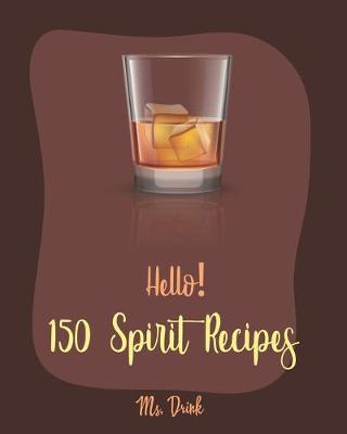 Book cover for Hello! 150 Spirit Recipes