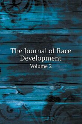 Cover of The Journal of Race Development Volume 2